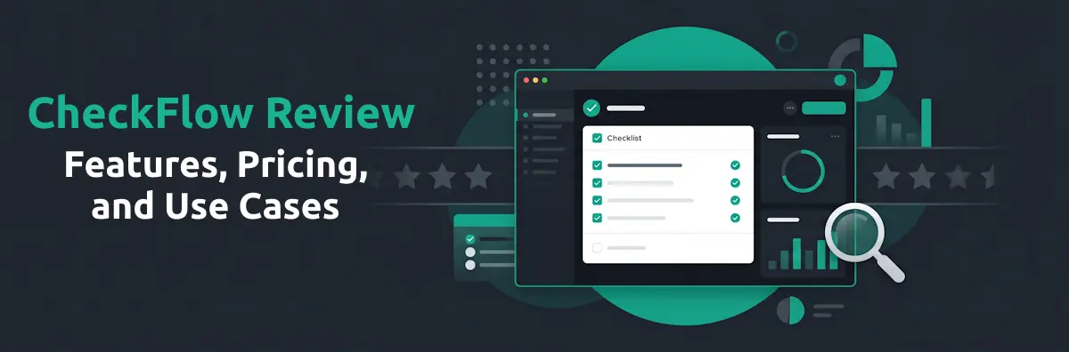 CheckFlow Review Features Pricing Use Cases 2026